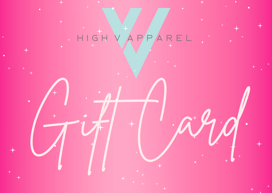 High V Apparel Gift Card