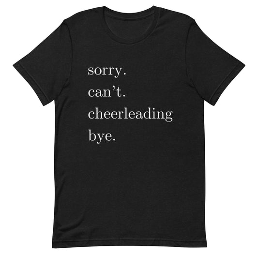 Sorry Cant Tee