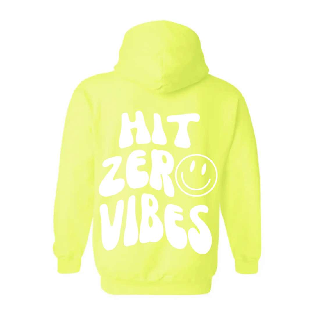 hit zero vibes hoodie