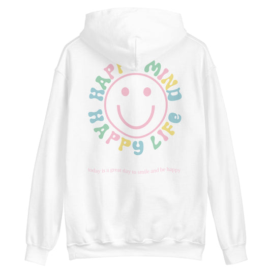 happy mind happy life hoodie